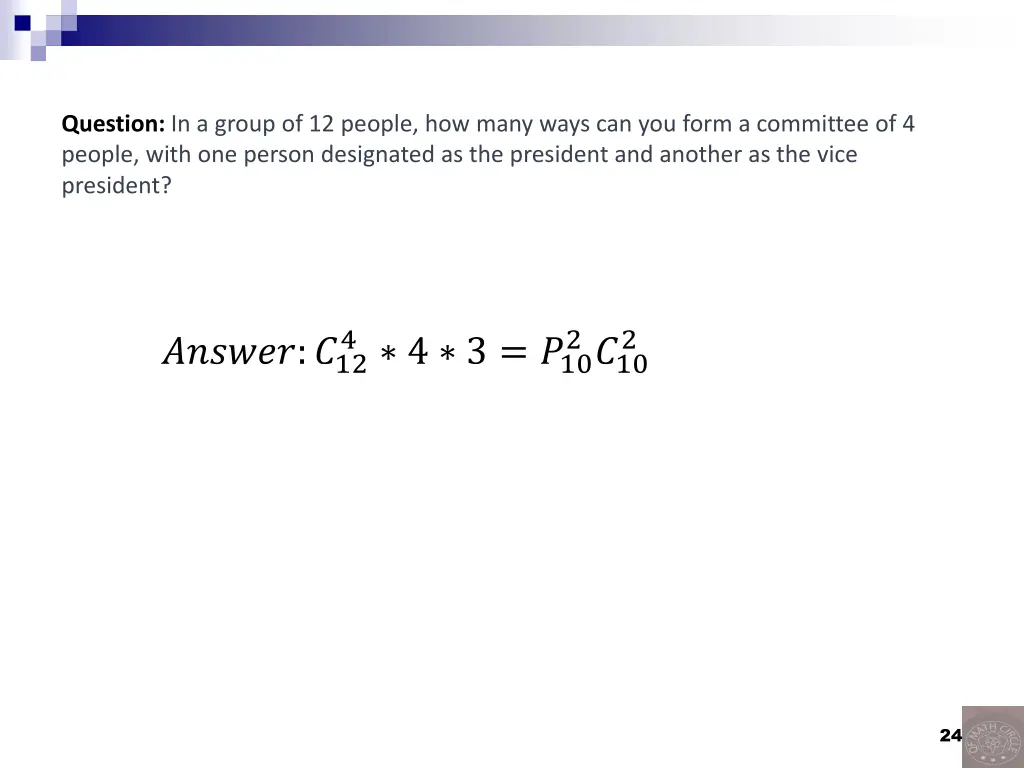 question in a group of 12 people how many ways