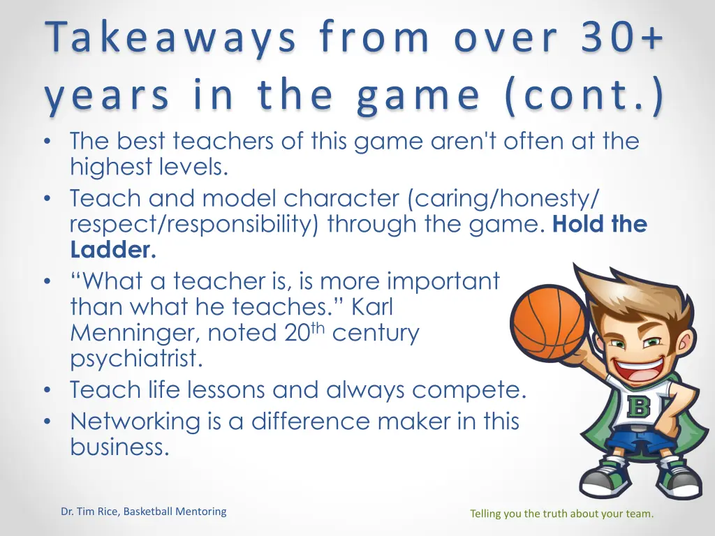 takeaways from over 30 years in the game cont