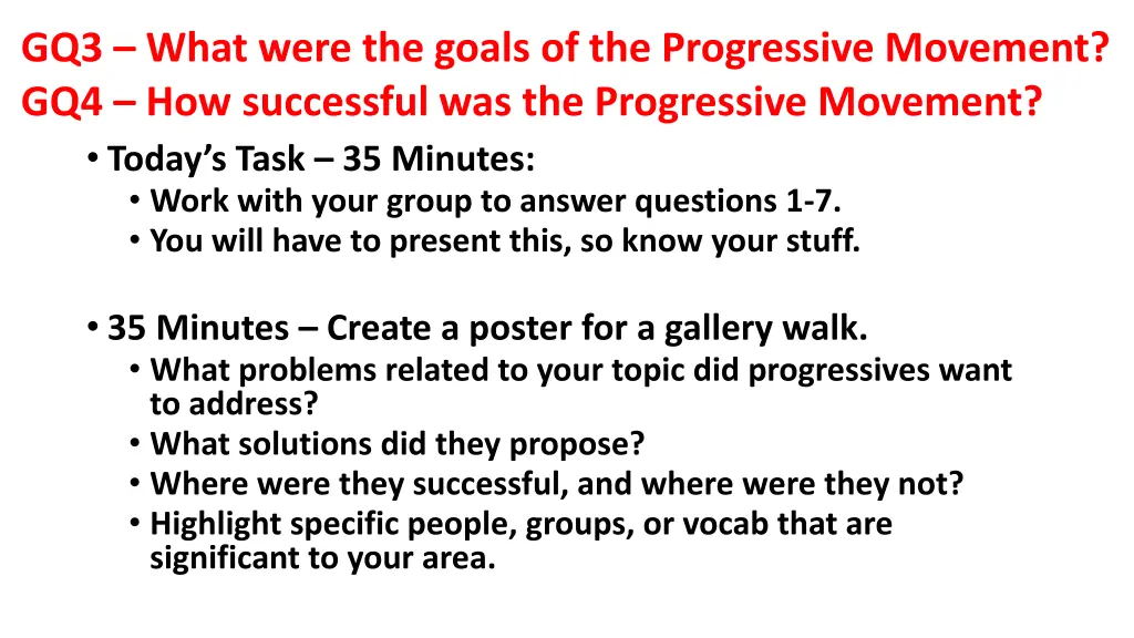 gq3 what were the goals of the progressive