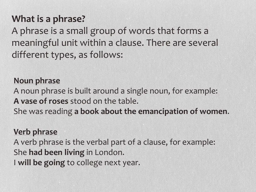 what is a phrase a phrase is a small group