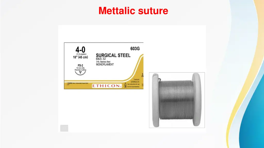 mettalic suture