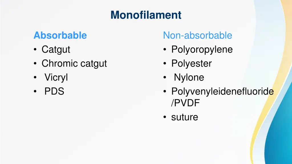 monofilament