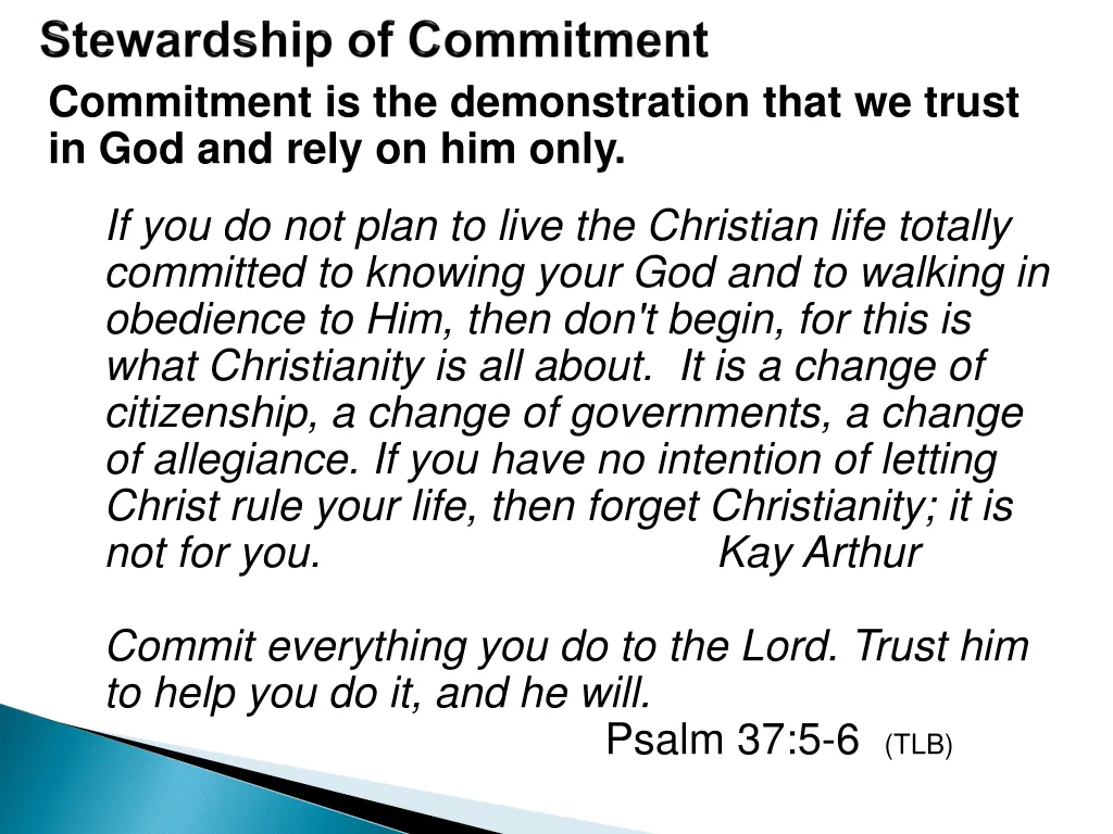 commitment is the demonstration that we trust