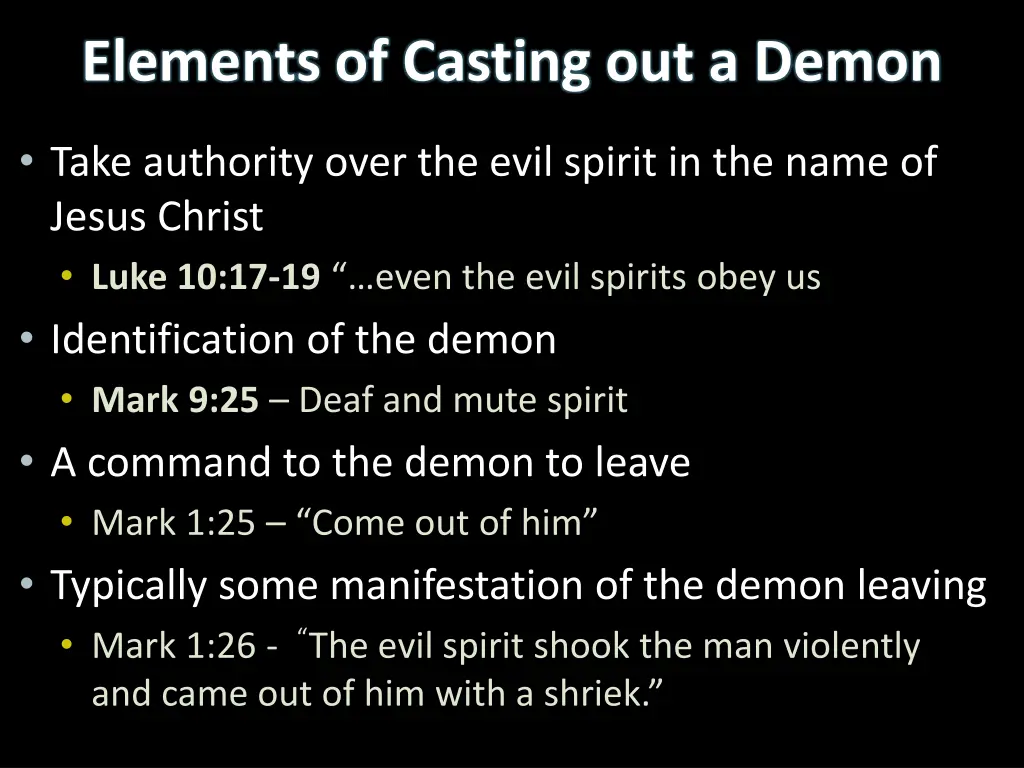 elements of casting out a demon