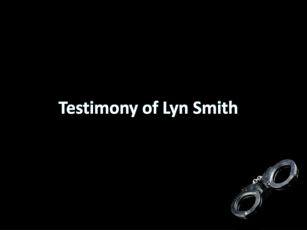 testimony of lyn smith