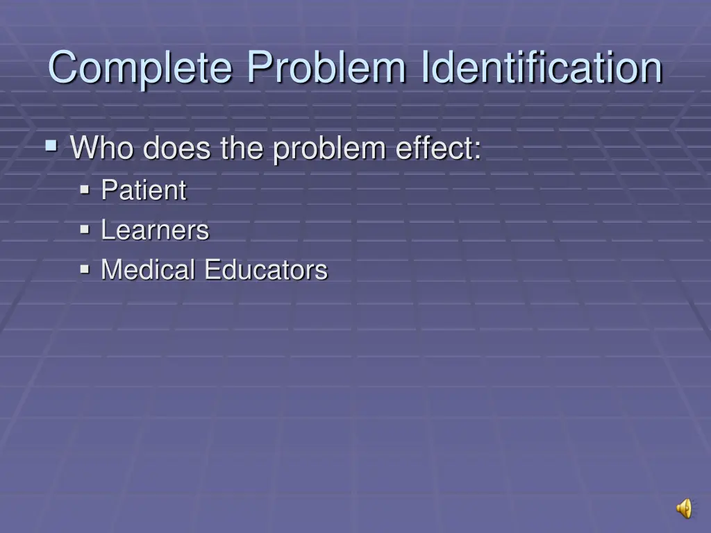 complete problem identification