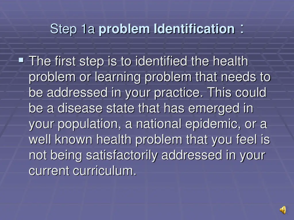 step 1a problem identification