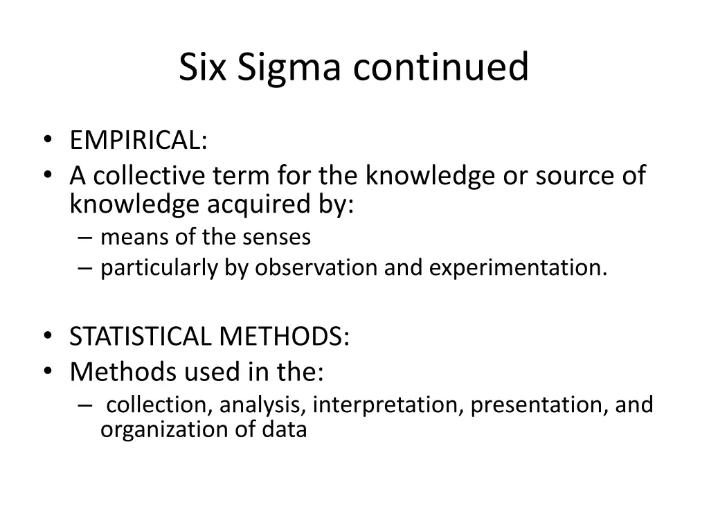 six sigma continued