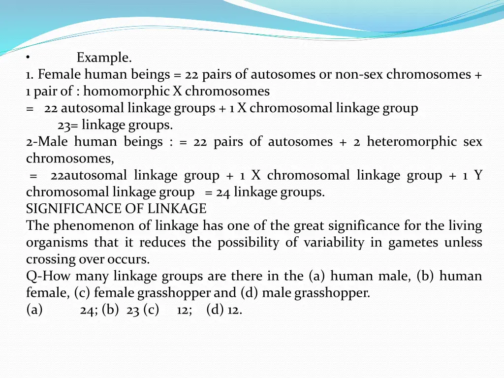 1 female human beings 22 pairs of autosomes