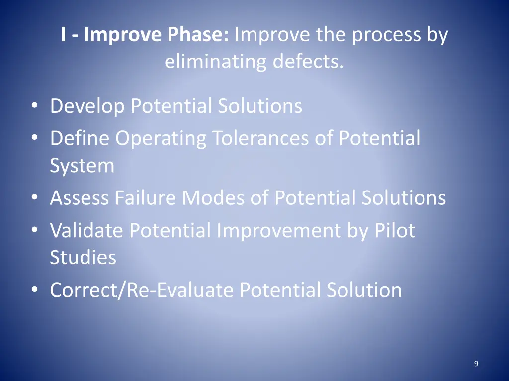 i improve phase improve the process