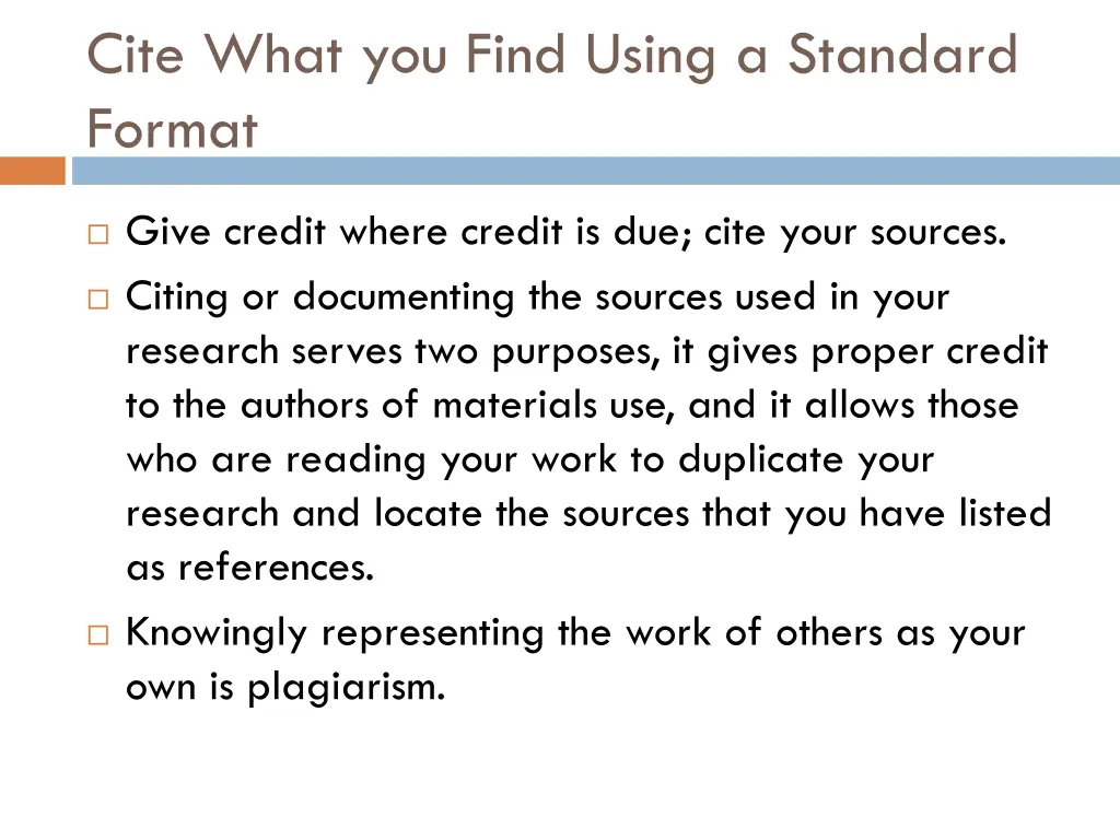 cite what you find using a standard format