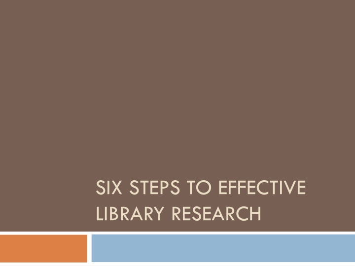 six steps to effective library research