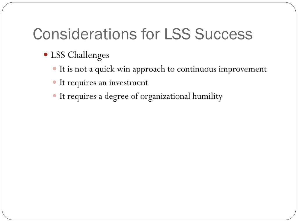 considerations for lss success 1