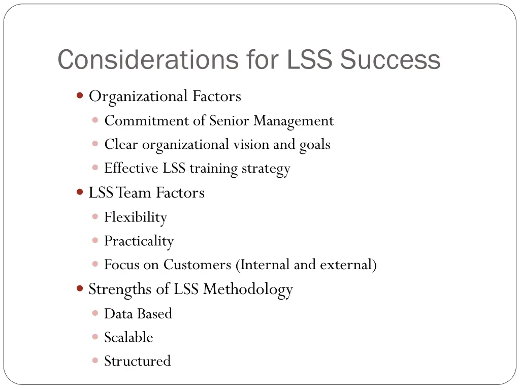 considerations for lss success