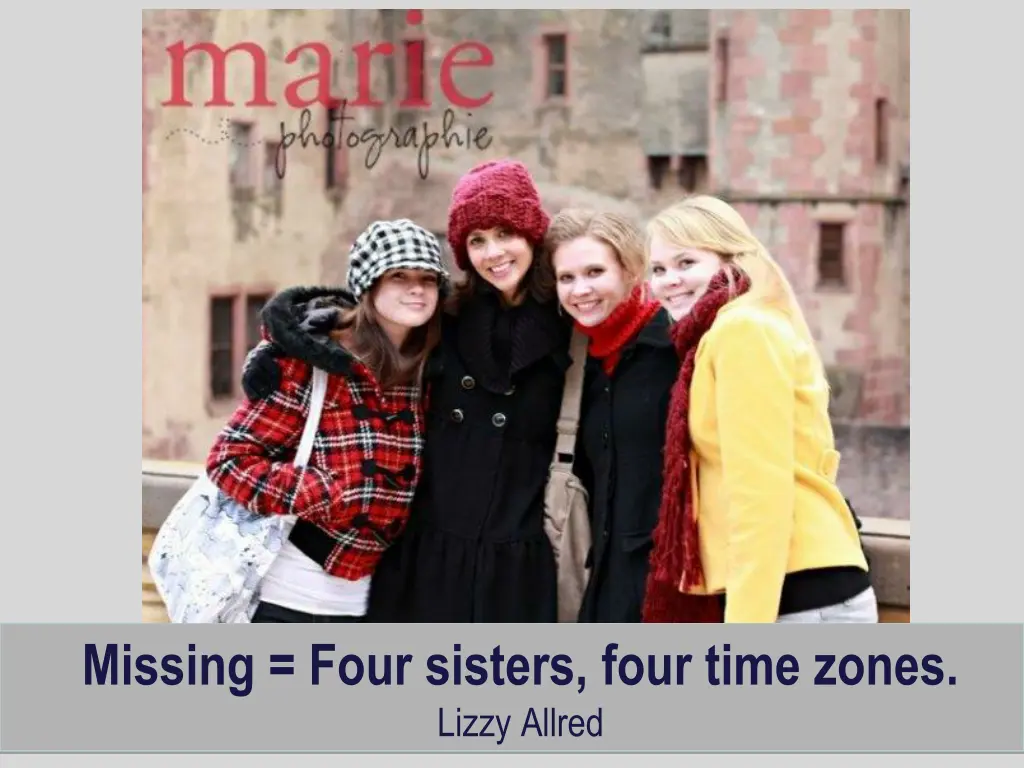 missing four sisters four time zones lizzy allred