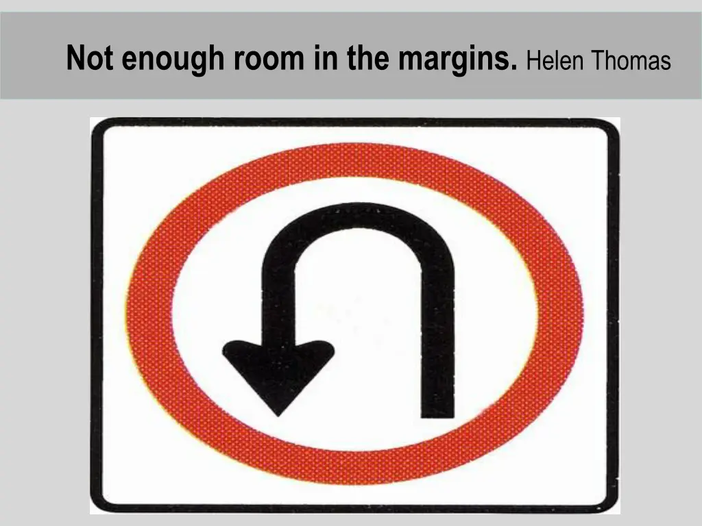 not enough room in the margins helen thomas