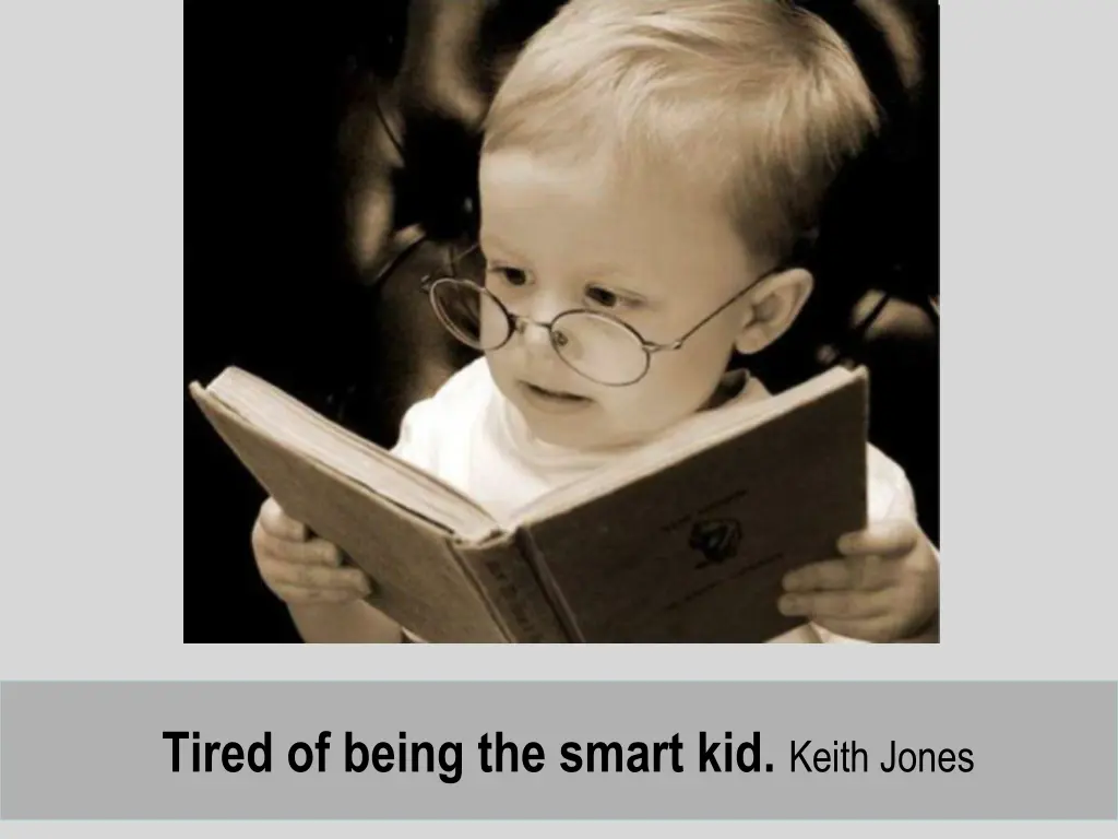 tired of being the smart kid keith jones