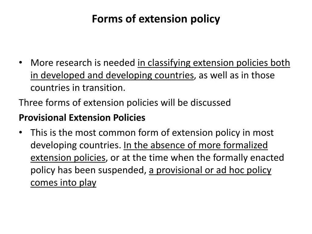 forms of extension policy