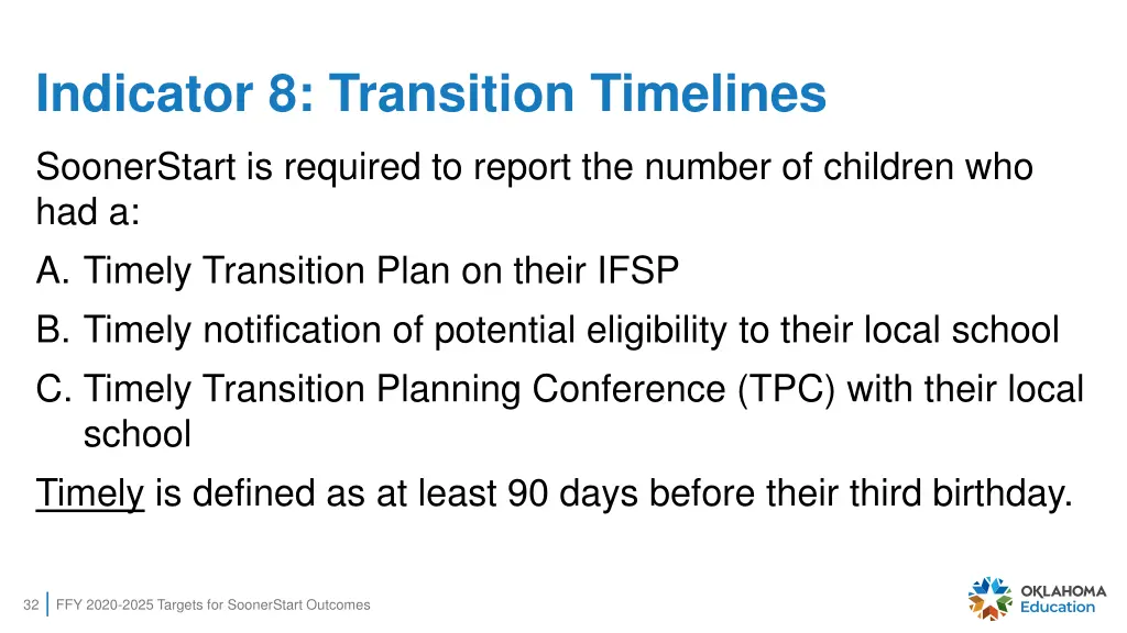 indicator 8 transition timelines