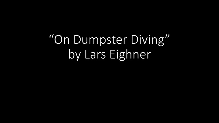 on dumpster diving by lars eighner