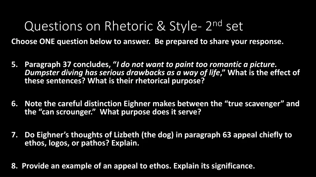 questions on rhetoric style 2 nd set choose