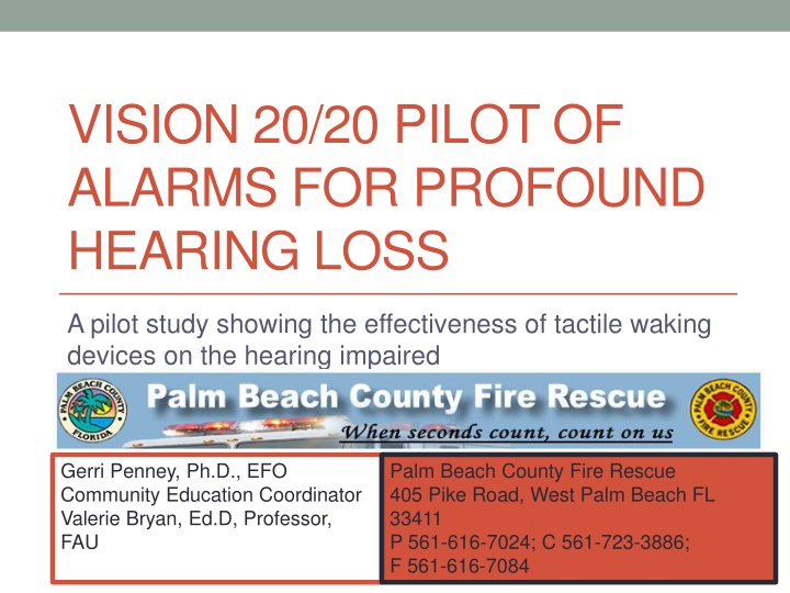 vision 20 20 pilot of alarms for profound hearing