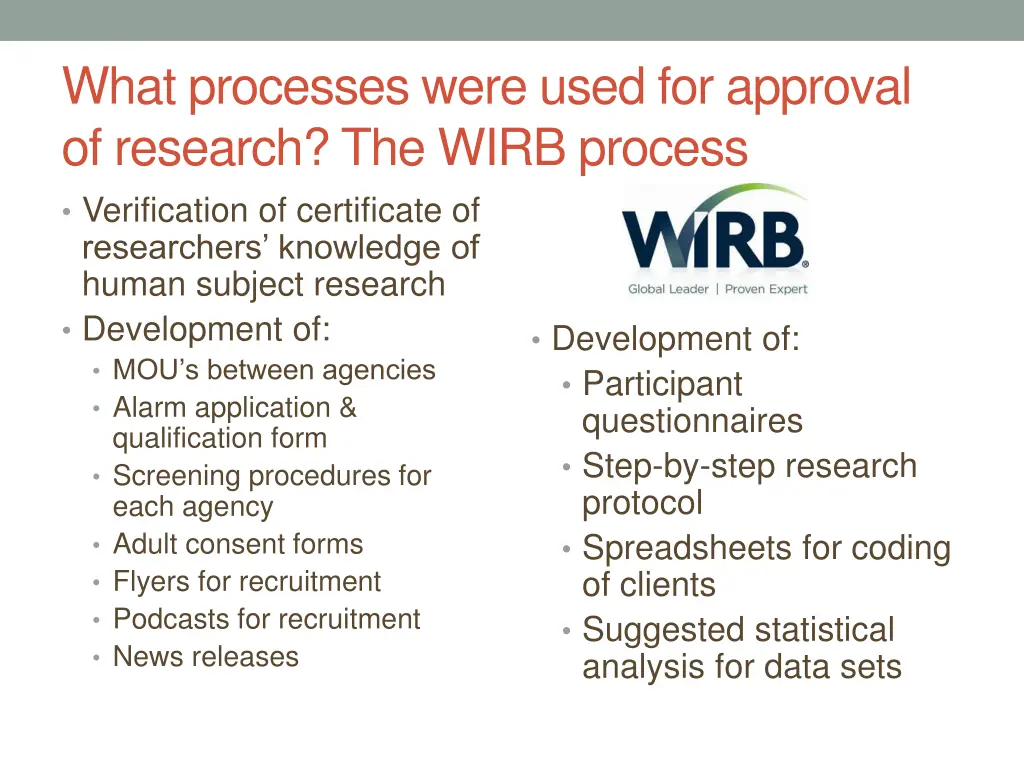 what processes were used for approval of research