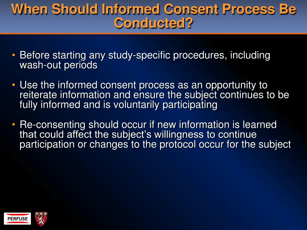 when should informed consent process be conducted