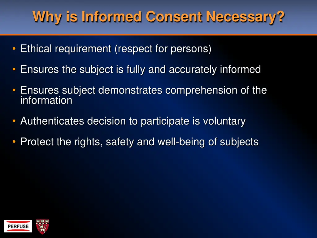 why is informed consent necessary