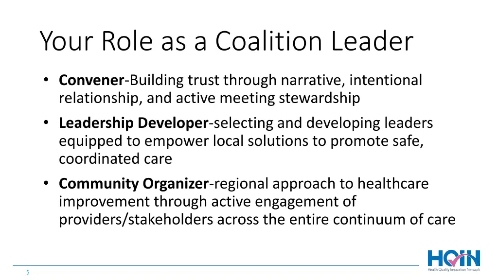 your role as a coalition leader