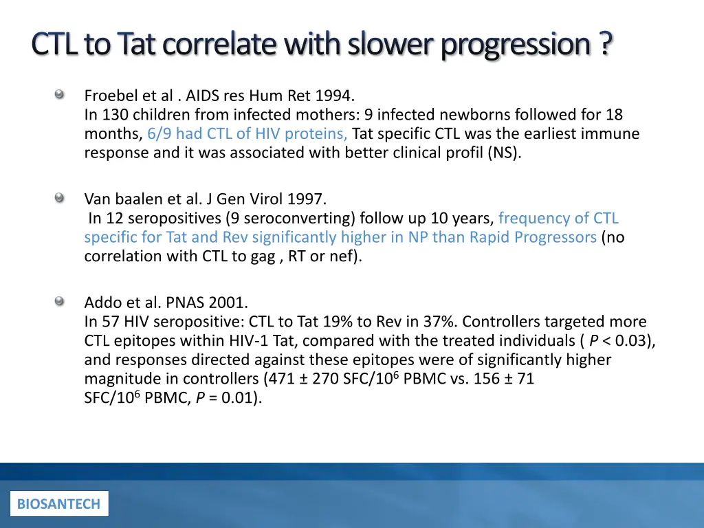 ctl to tat correlate with slower progression