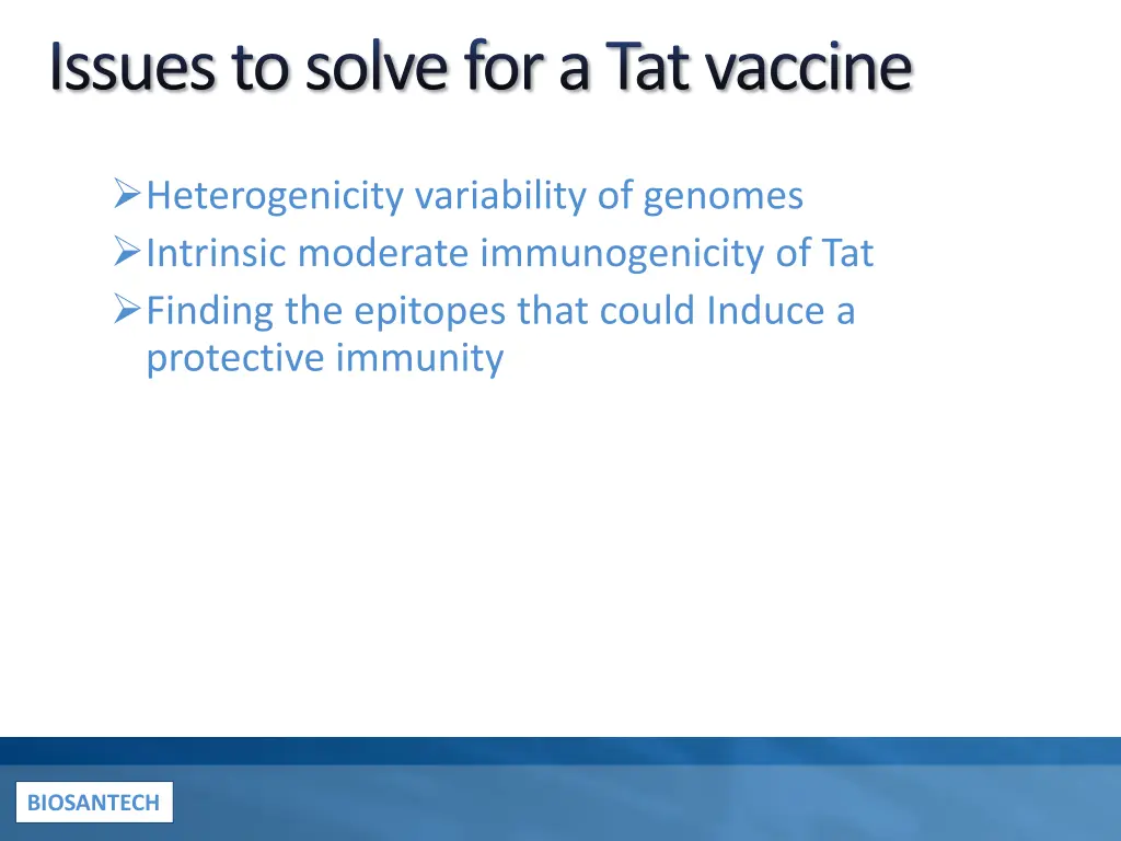 issues to solve for a tat vaccine