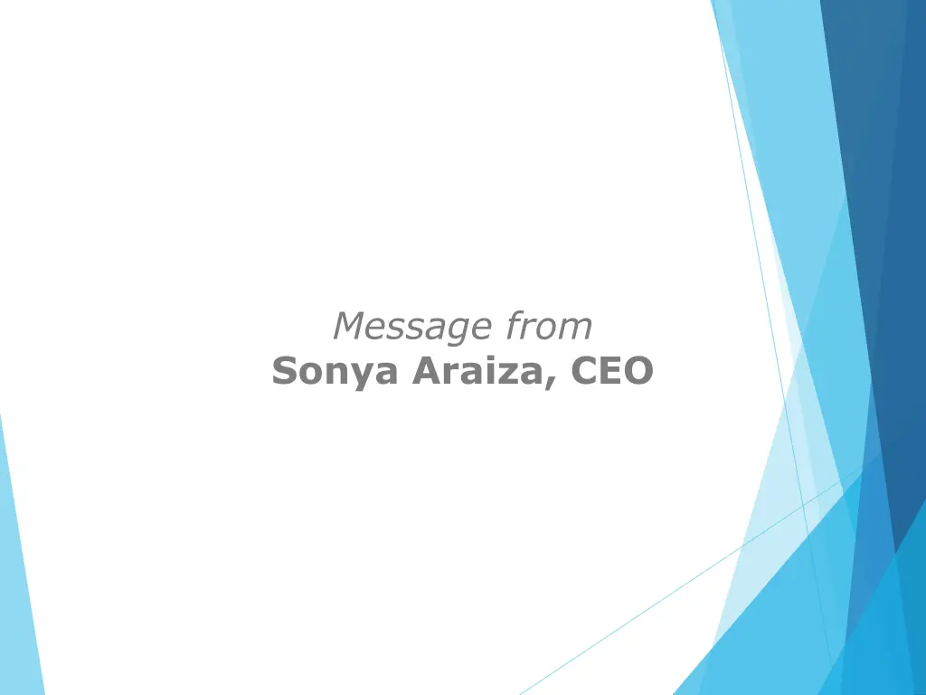 message from sonya araiza ceo