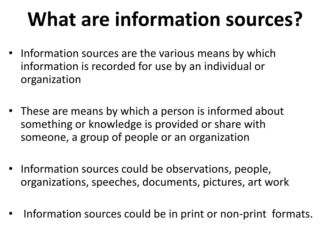 what are information sources