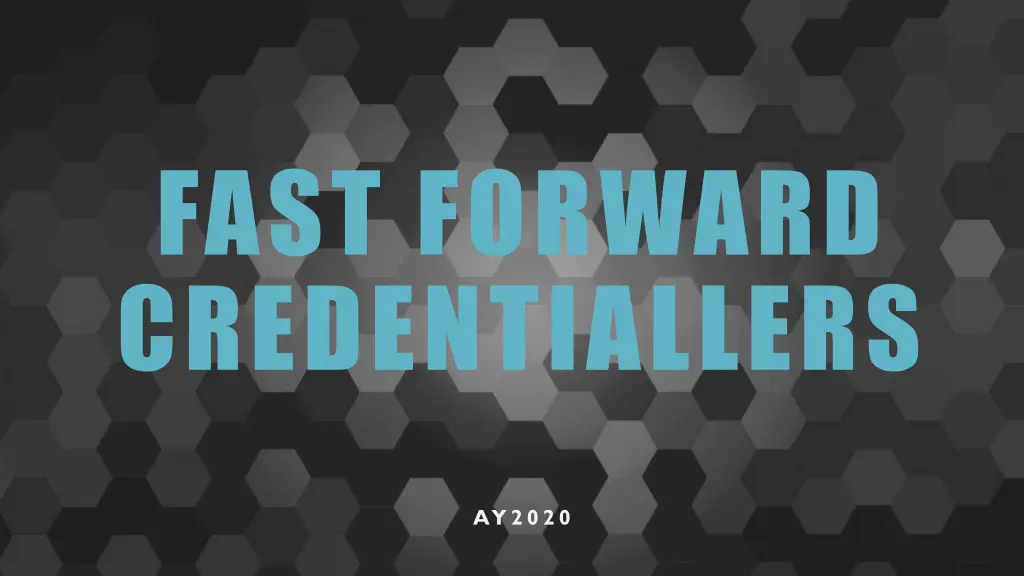 fast forward credentiallers