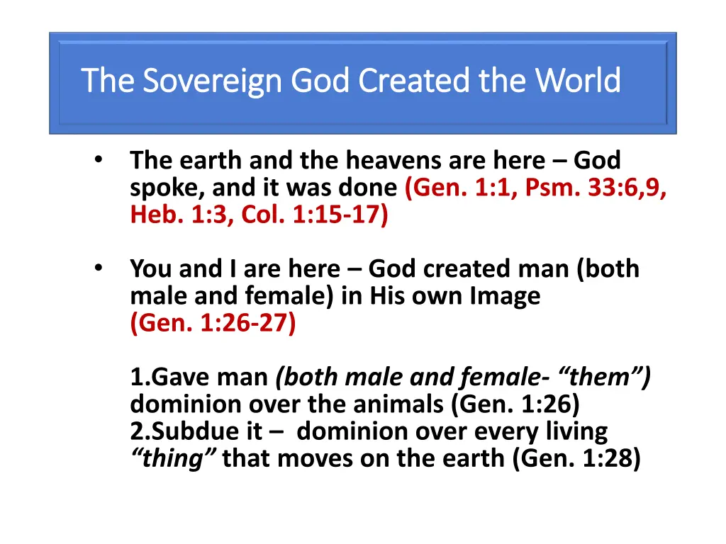 the sovereign god created the world the sovereign