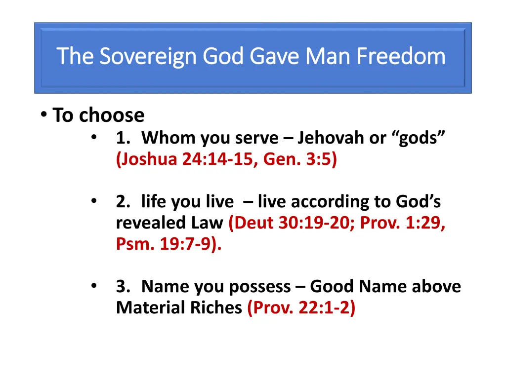 the sovereign god gave man freedom the sovereign