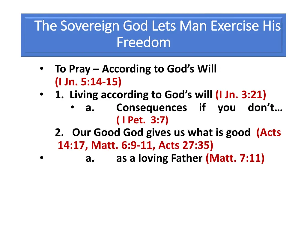 the sovereign god lets man exercise