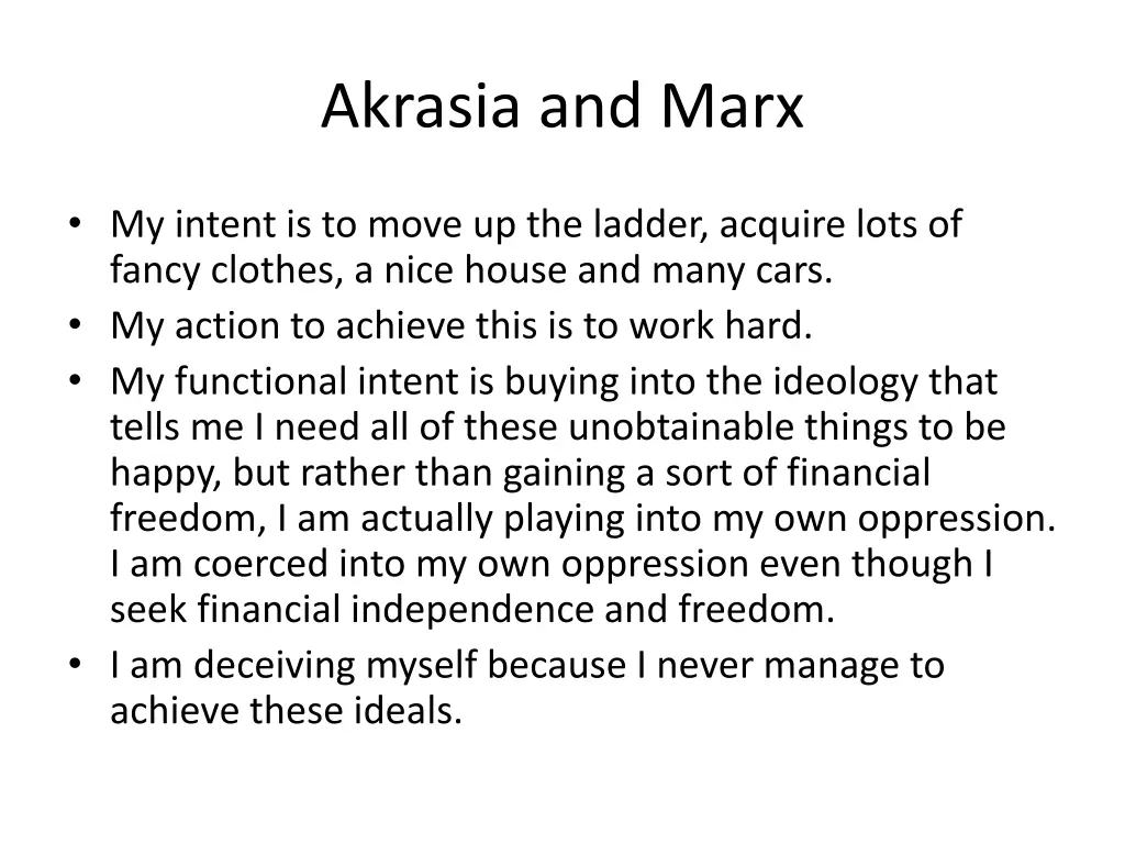 akrasia and marx