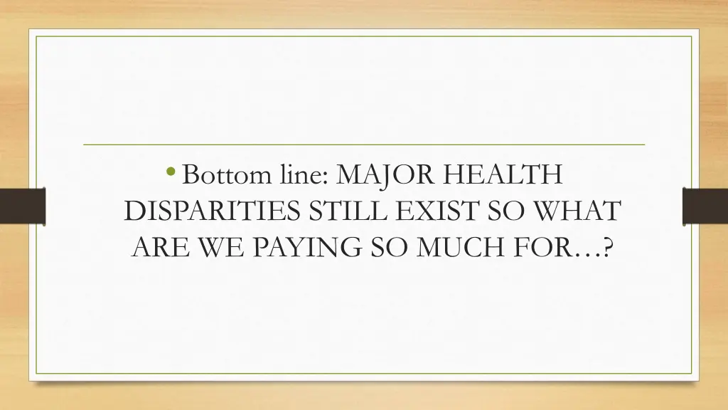 bottom line major health disparities still exist