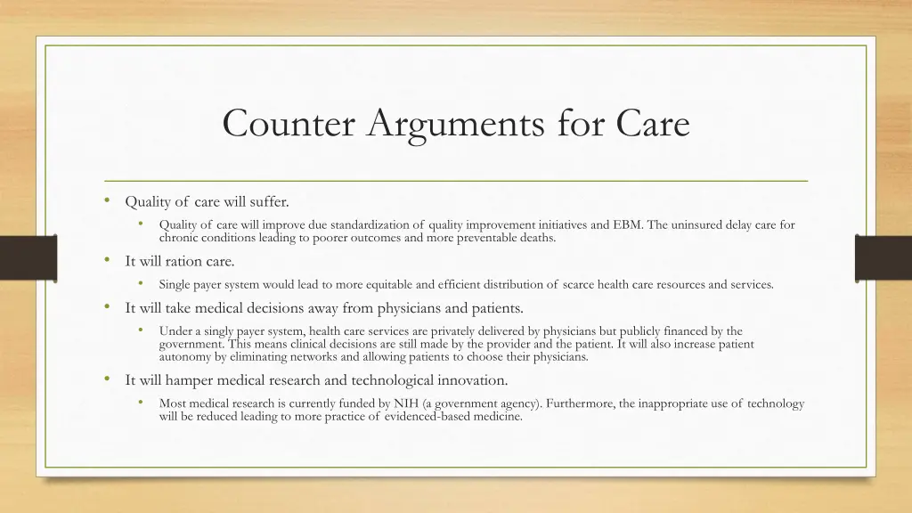 counter arguments for care