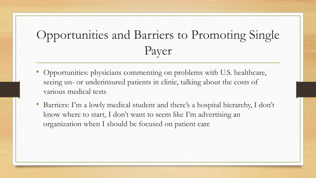 opportunities and barriers to promoting single