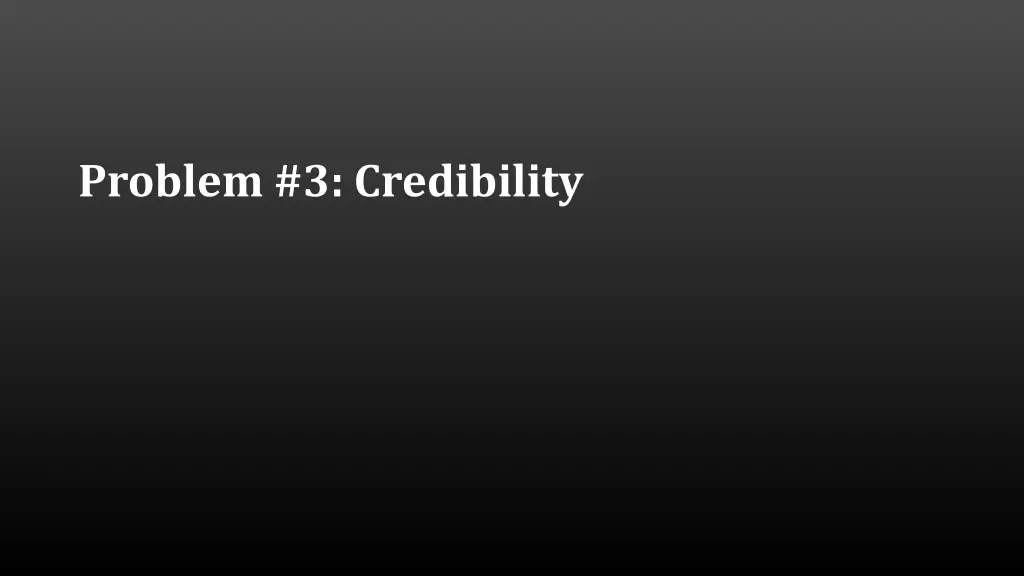 problem 3 credibility