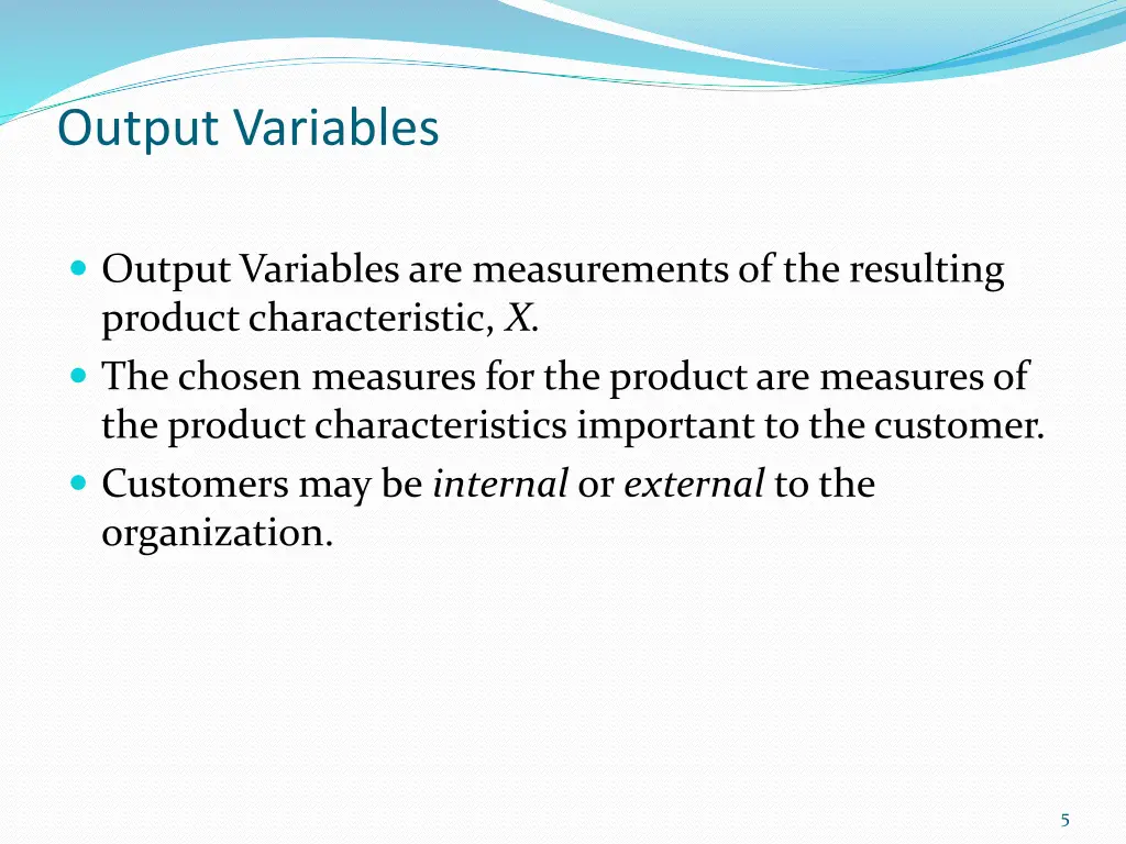 output variables