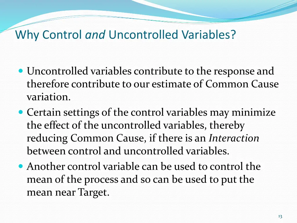 why control and uncontrolled variables