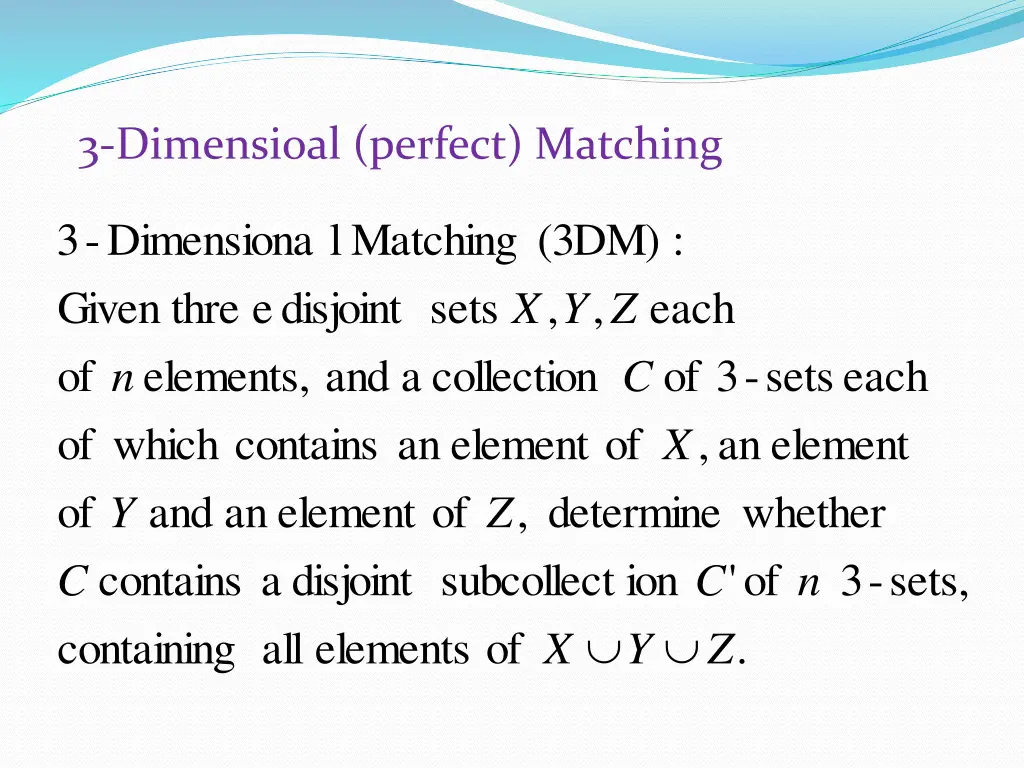 3 dimensioal perfect matching