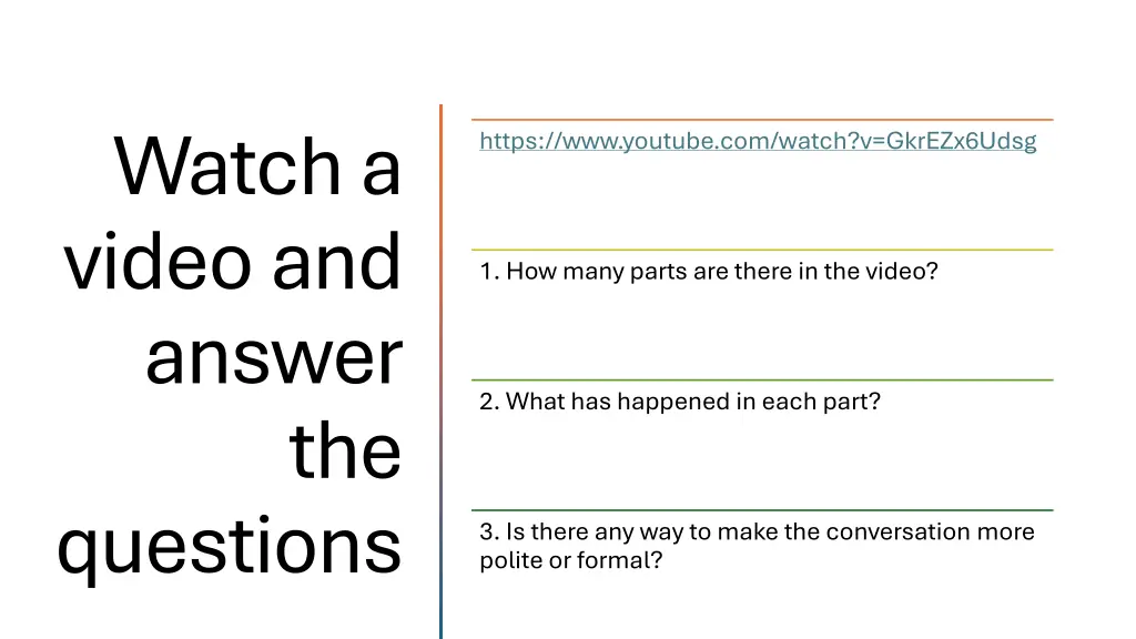 watch a video and answer