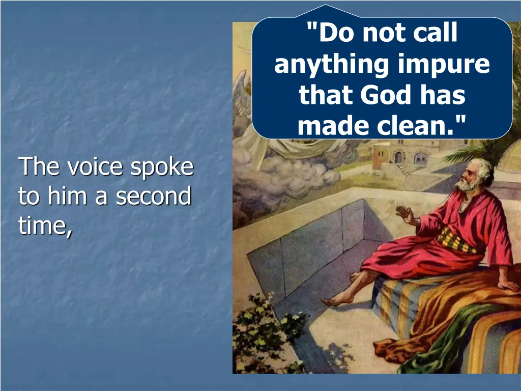 do not call anything impure that god has made