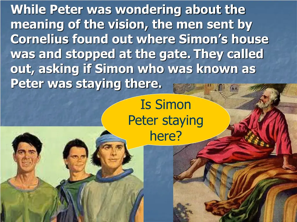 while peter was wondering about the meaning