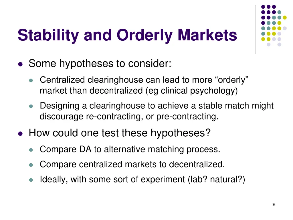 stability and orderly markets